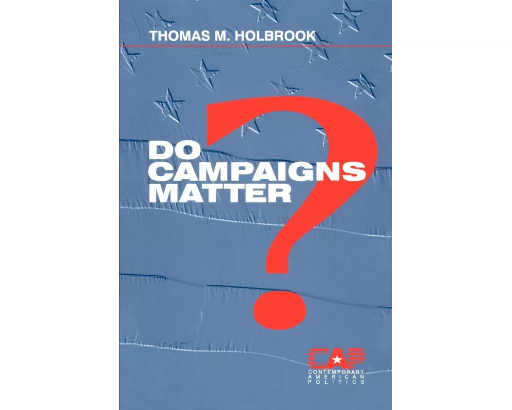 Do Campaigns Matter?