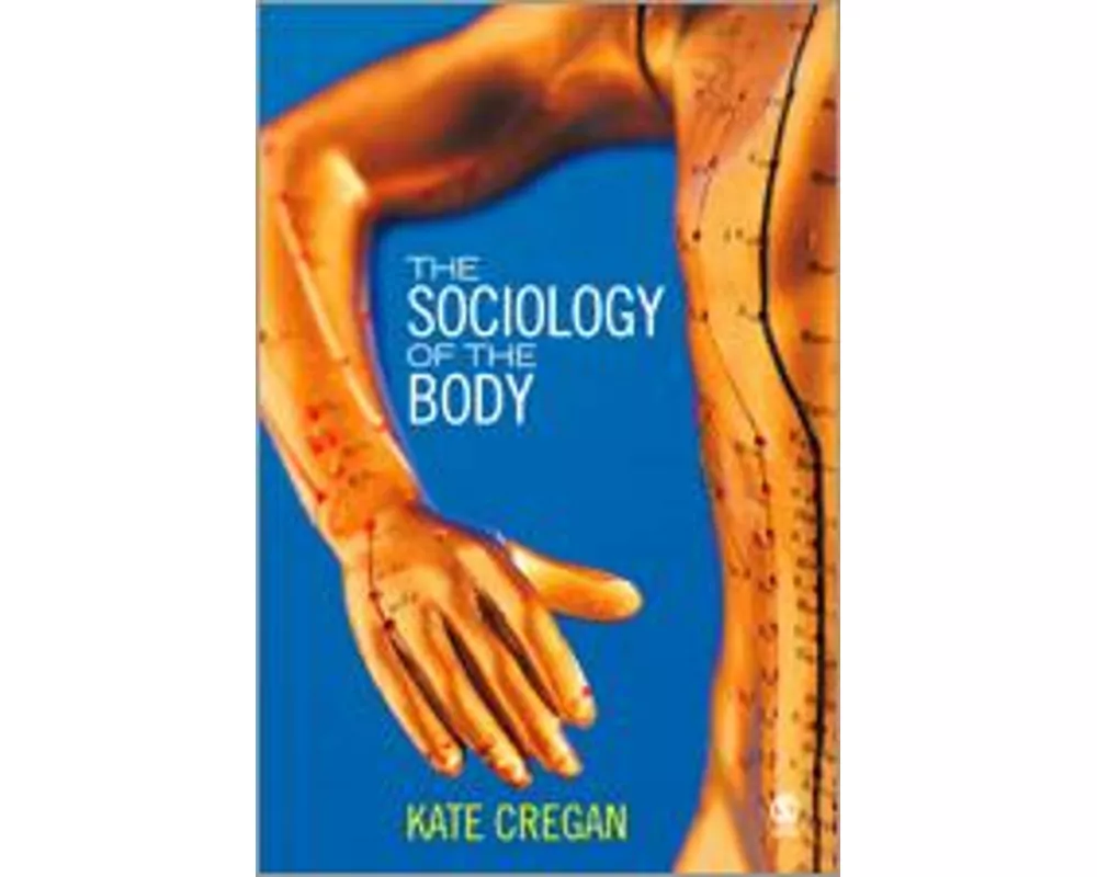 The Sociology of the Body
