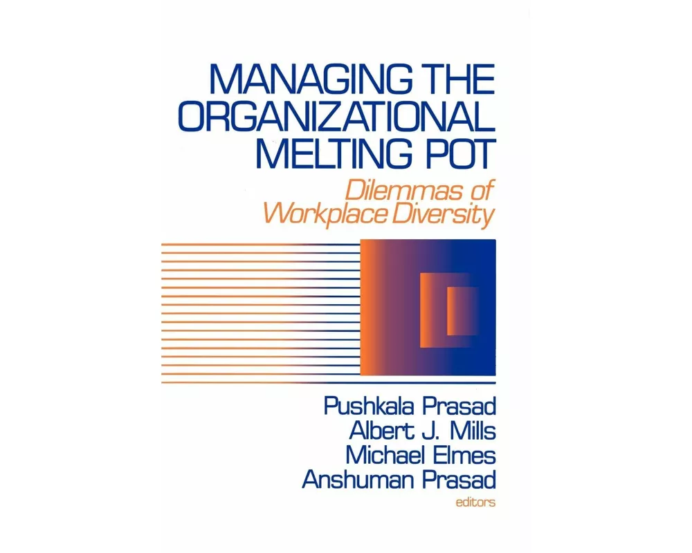 Managing the Organizational Melting Pot