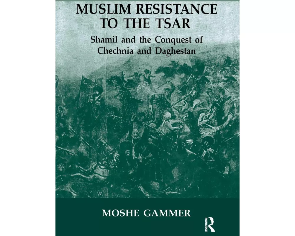 Muslim Resistance to the Tsar