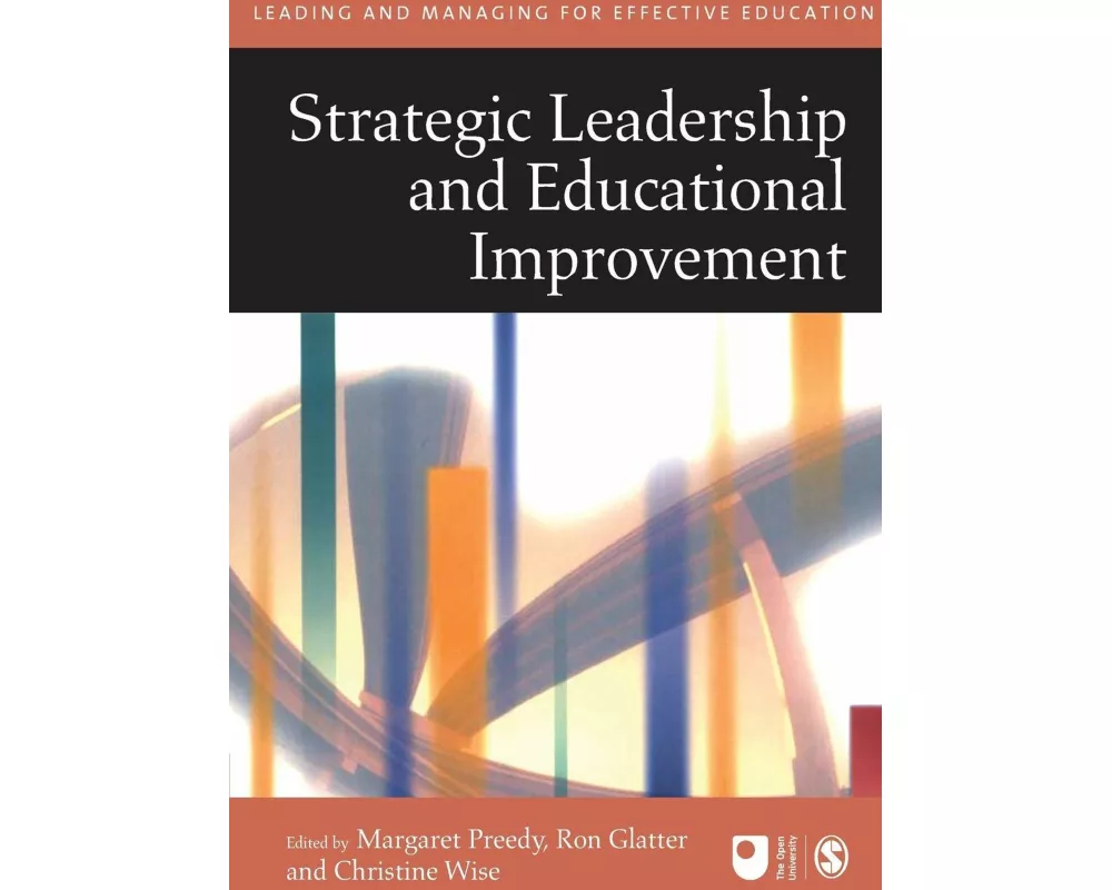 Strategic Leadership and Educational Improvement