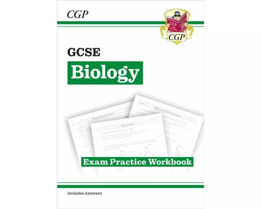 GCSE Biology Exam Practice Workbook (includes answers)