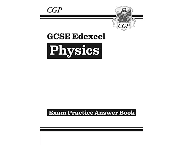 GCSE Physics Edexcel Answers (for Exam Practice Workbook)