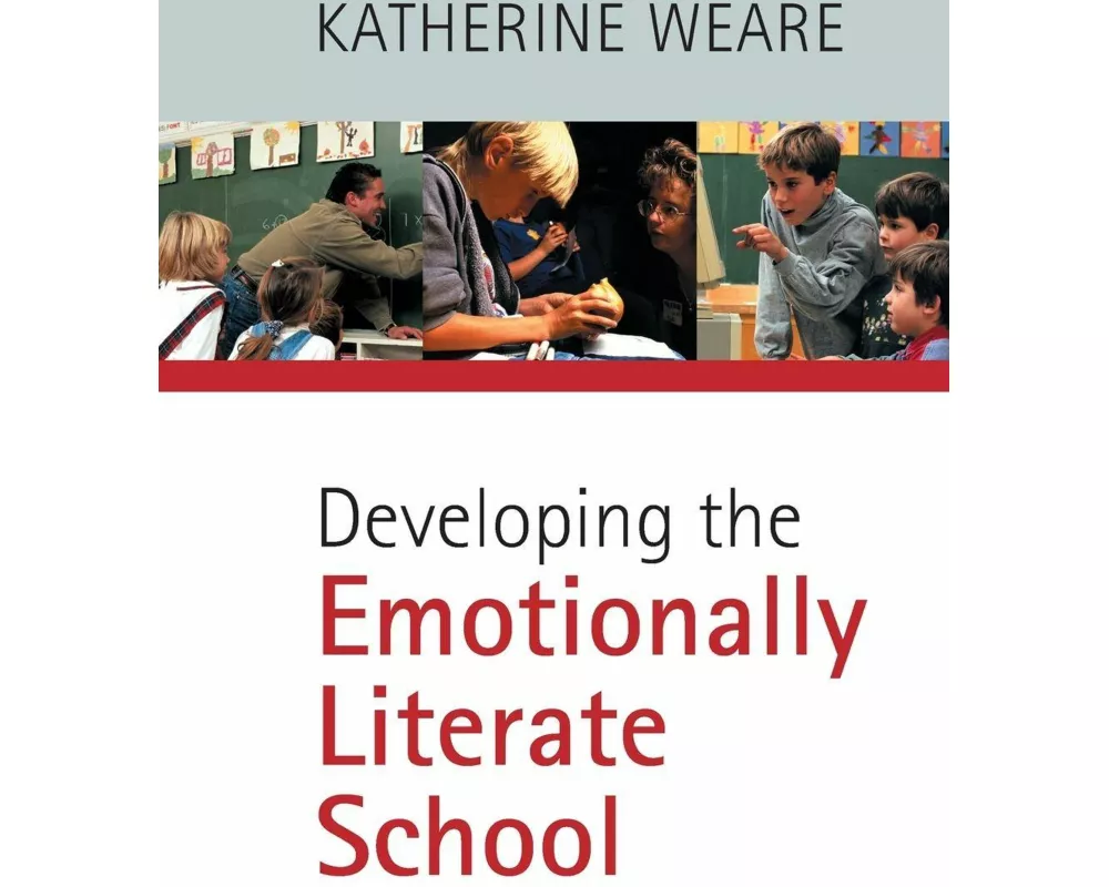 Developing the Emotionally Literate School