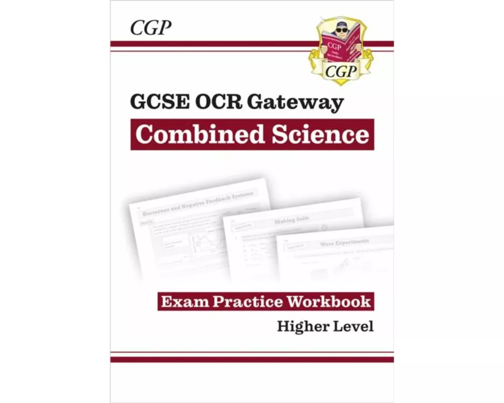 GCSE Combined Science OCR Gateway Exam Practice Workbook - Higher
