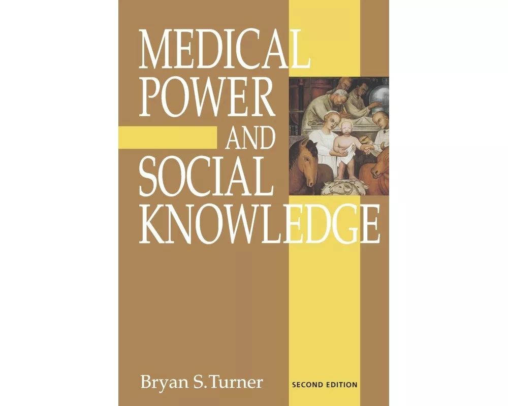 Medical Power and Social Knowledge