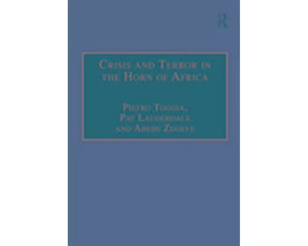 Crisis and Terror in the Horn of Africa