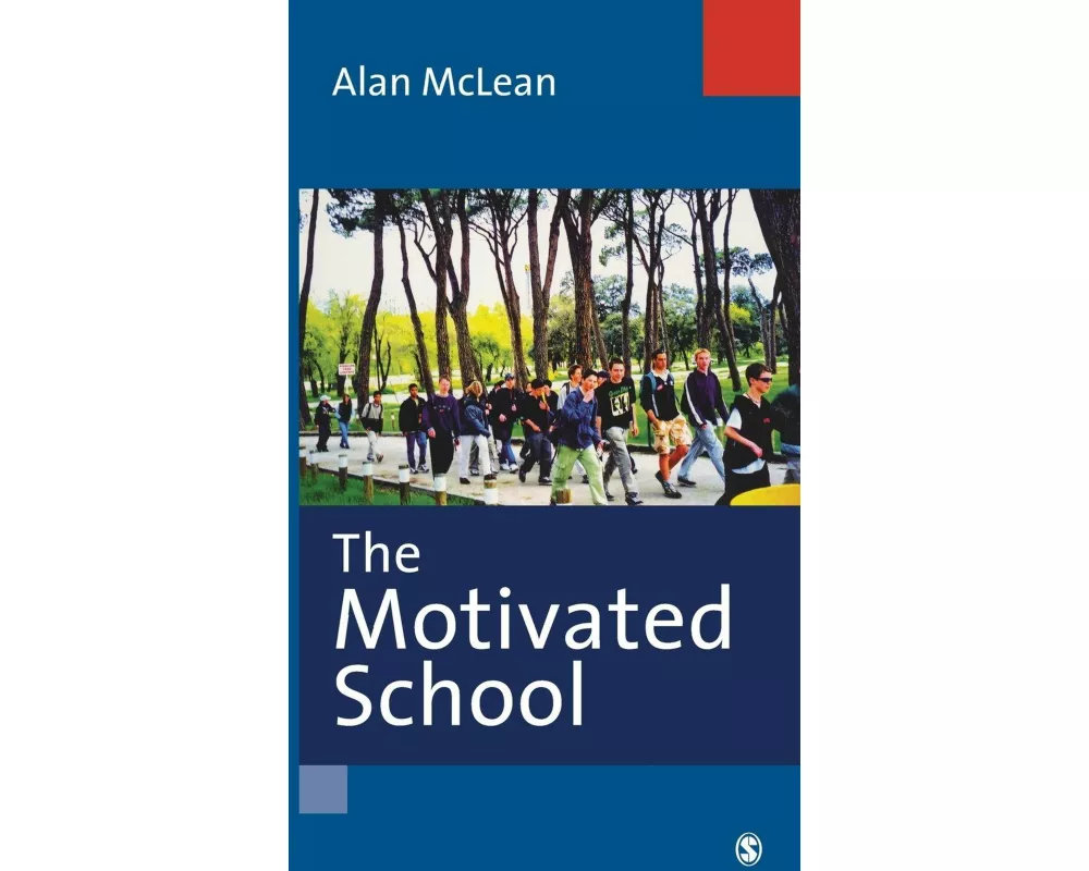 The Motivated School