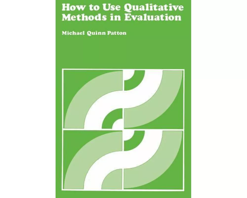 How to Use Qualitative Methods in Evaluation