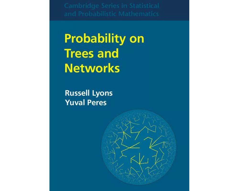 Probability on Trees and Networks