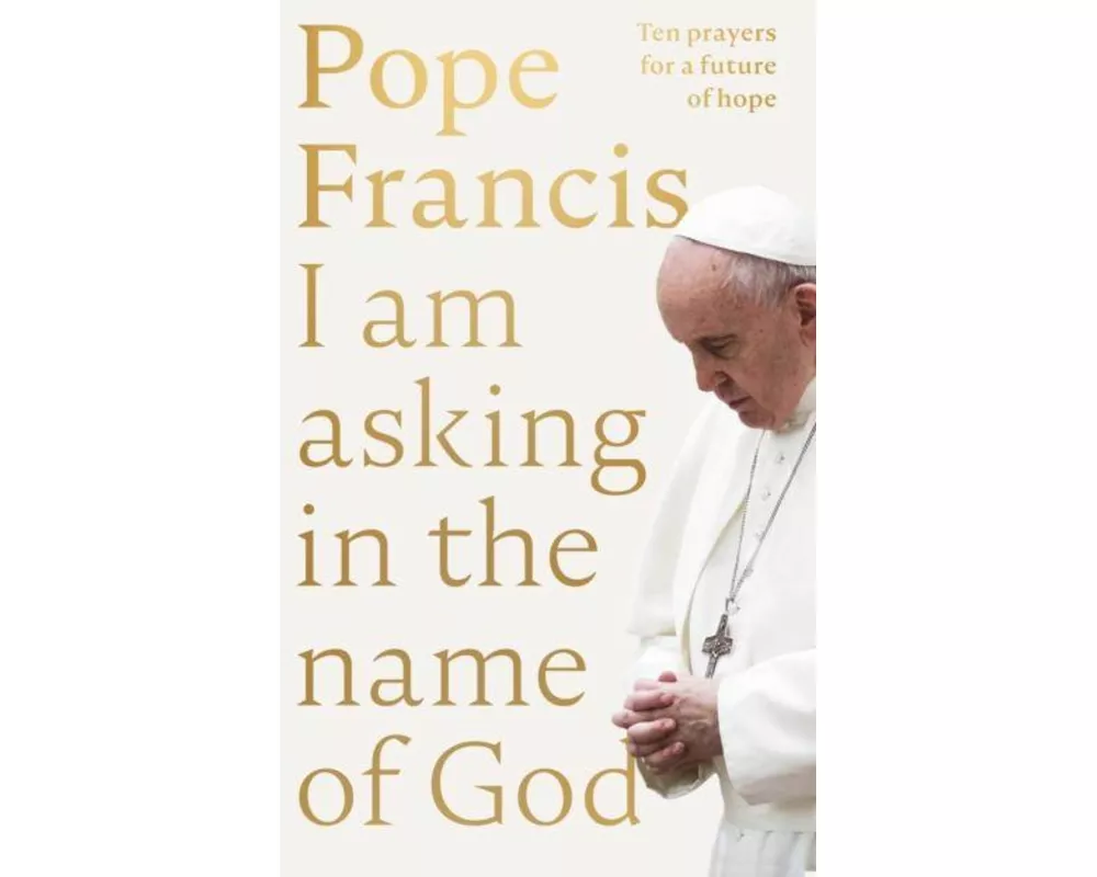 I am Asking in the Name of God