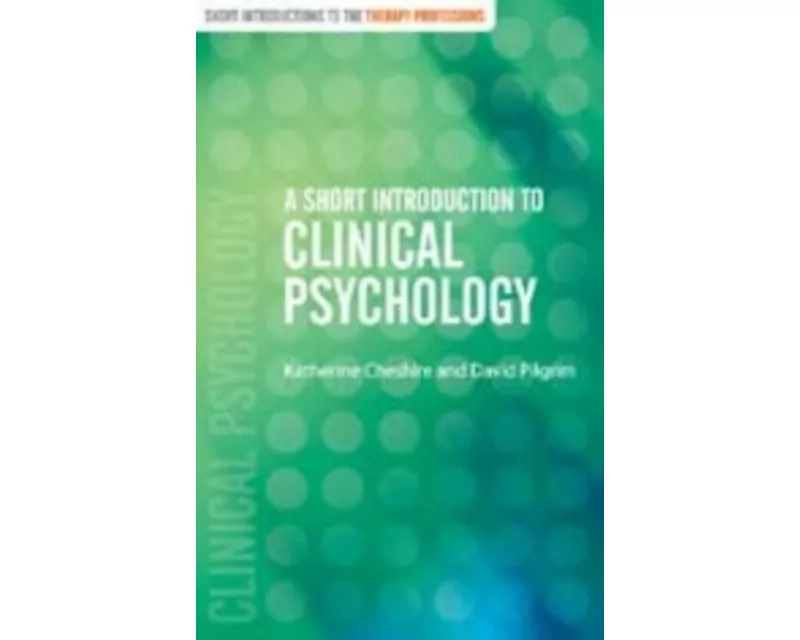 A Short Introduction to Clinical Psychology