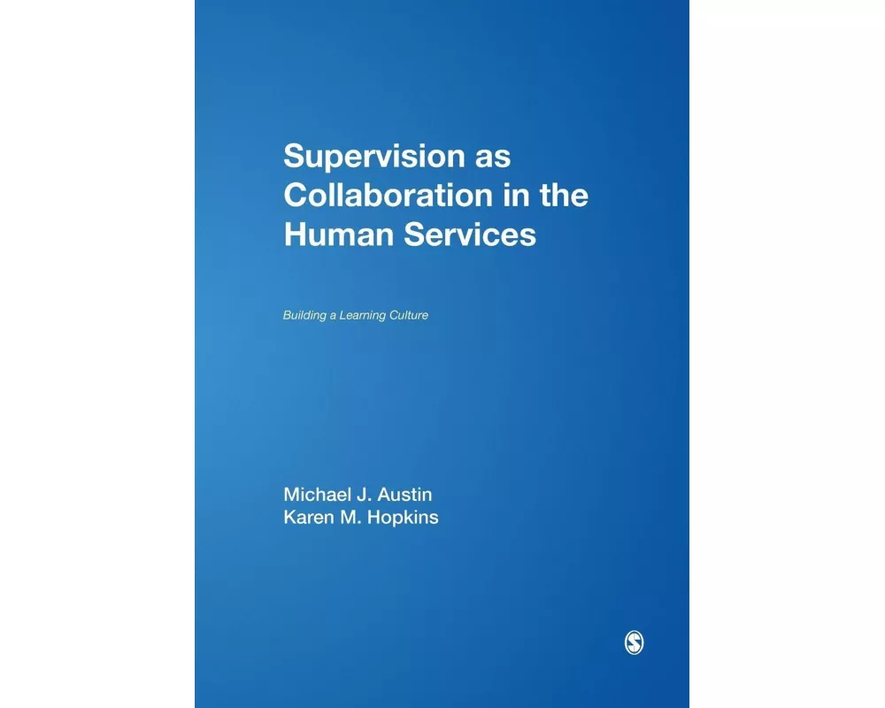 Supervision as Collaboration in the Human Services