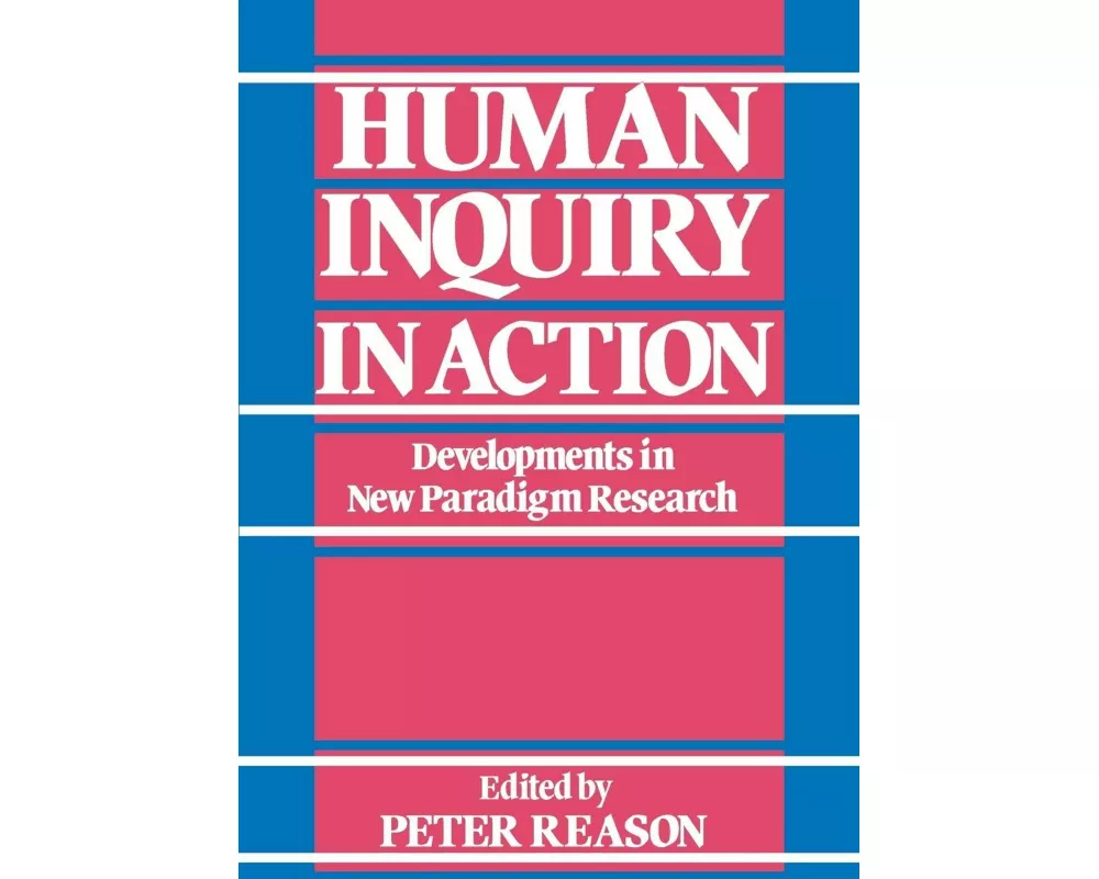 Human Inquiry in Action