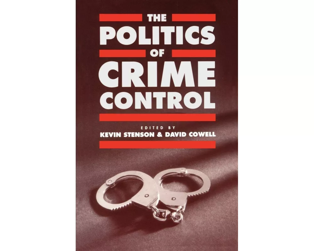 The Politics of Crime Control