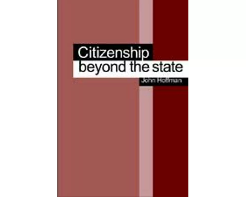 Citizenship Beyond the State