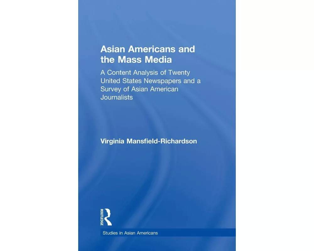 Asian Americans and the Mass Media
