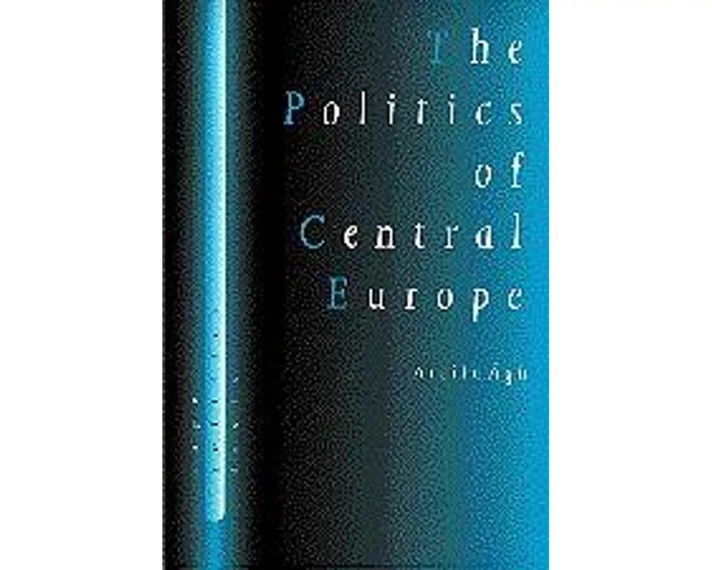 The Politics of Central Europe