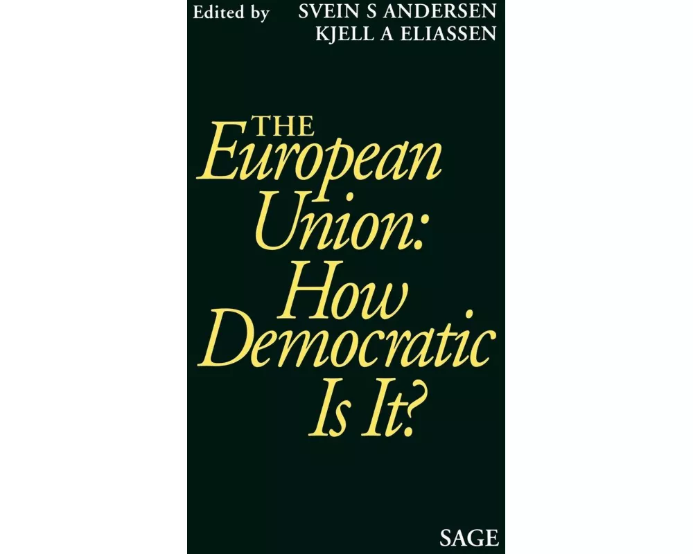 The European Union: How Democratic Is It?