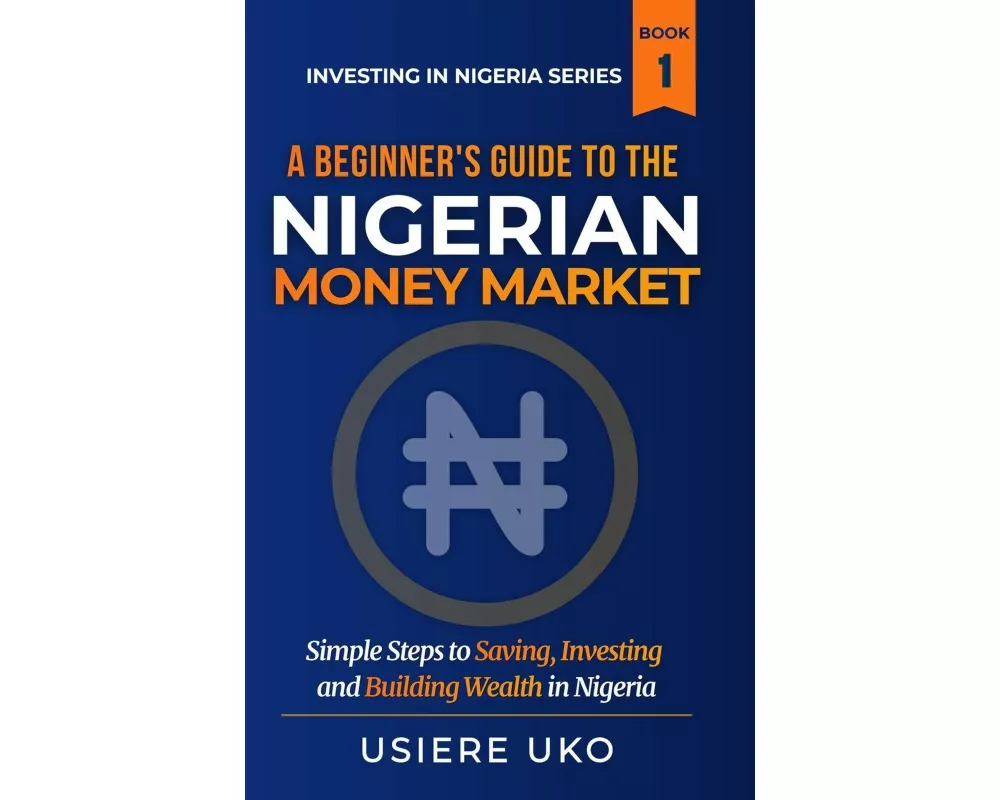 A Beginner's Guide to the Nigerian Money Market