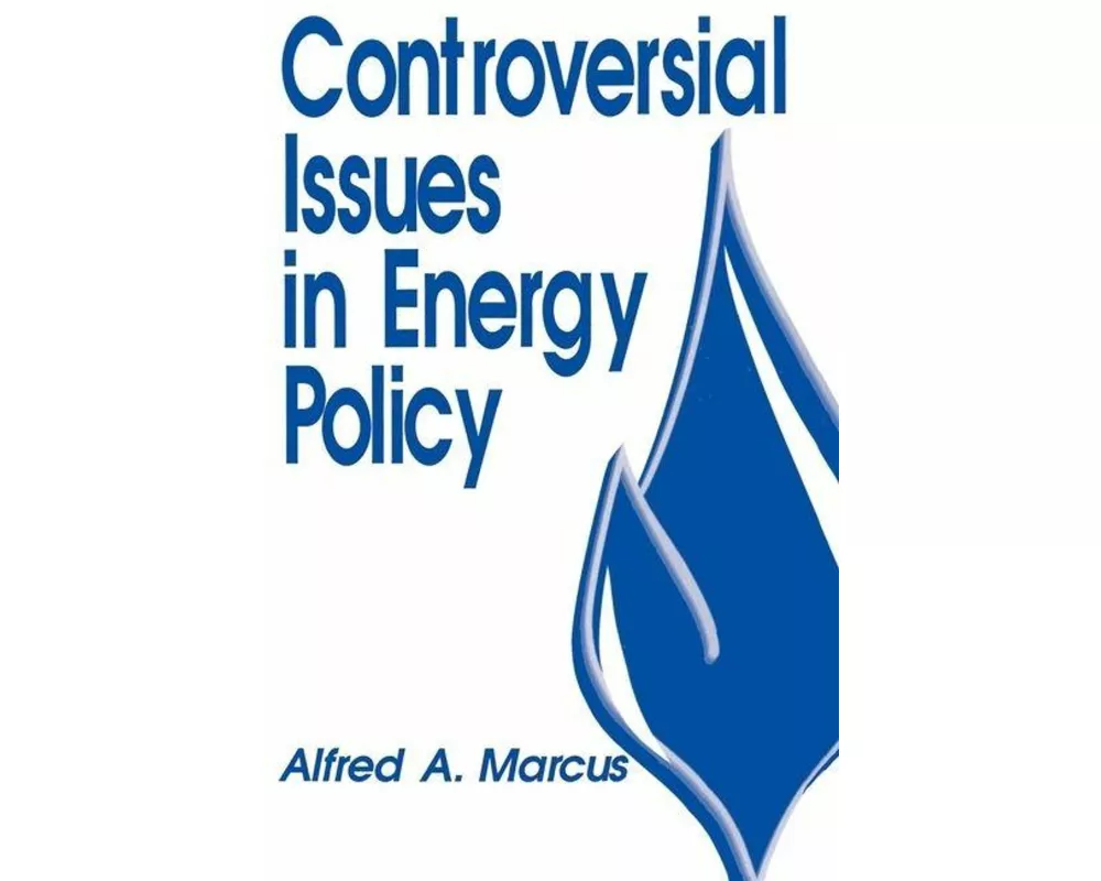 Controversial Issues in Energy Policy