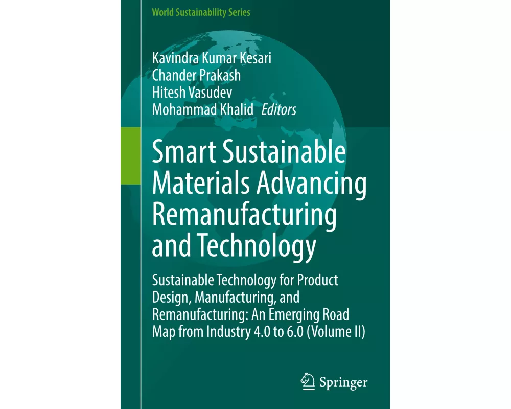 Smart Sustainable Materials Advancing Remanufacturing and Technology