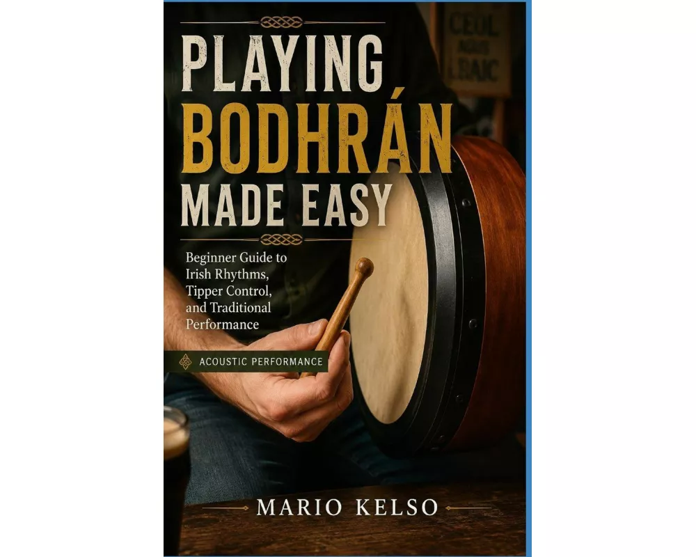 Playing Bodhrán Made Easy