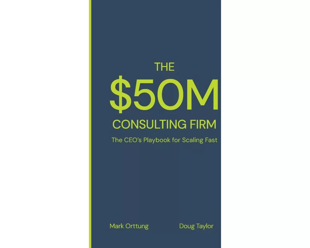 The $50M Consulting Firm
