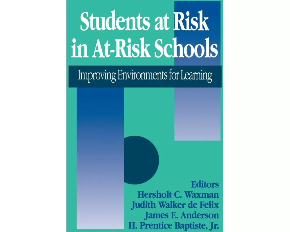 Students at Risk in At-Risk Schools