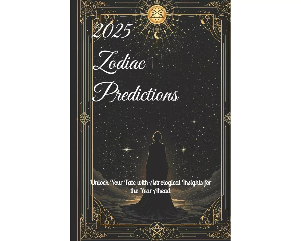 2025 Zodiac Predictions
