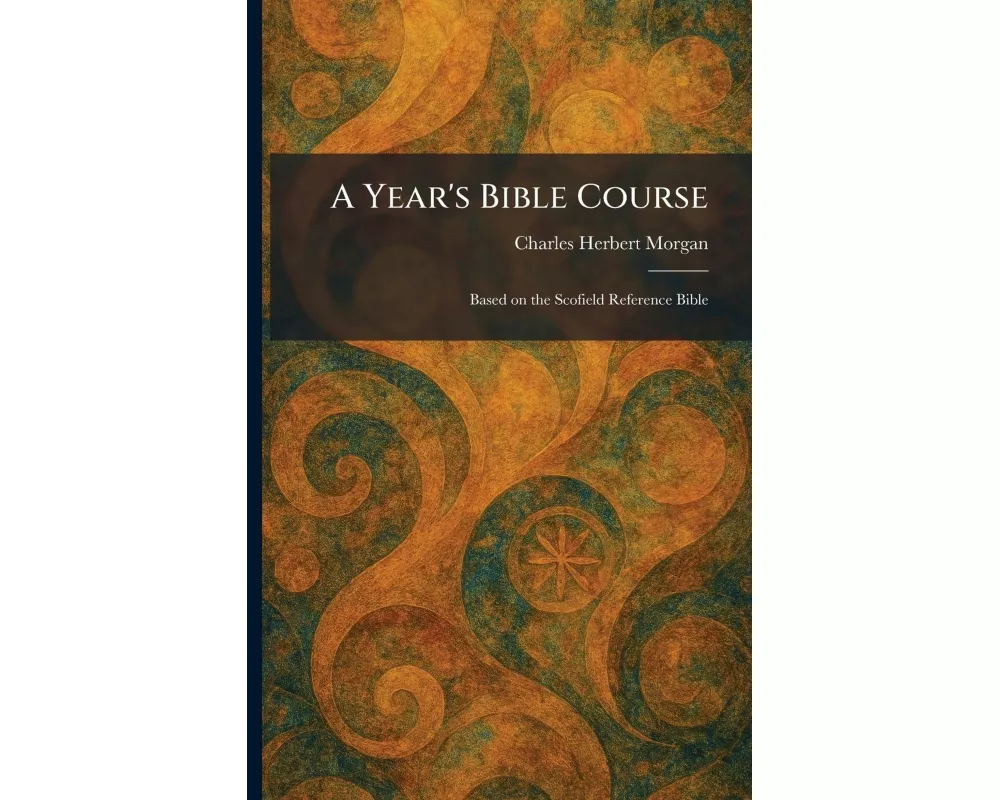 A Year's Bible Course