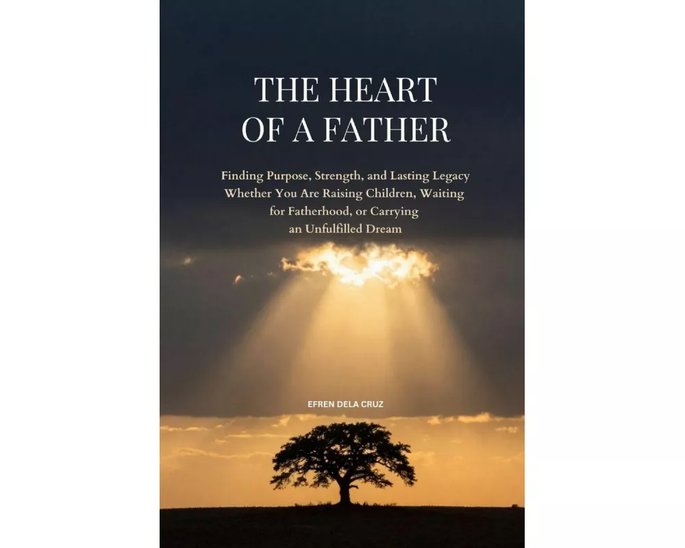 The Heart Of A Father