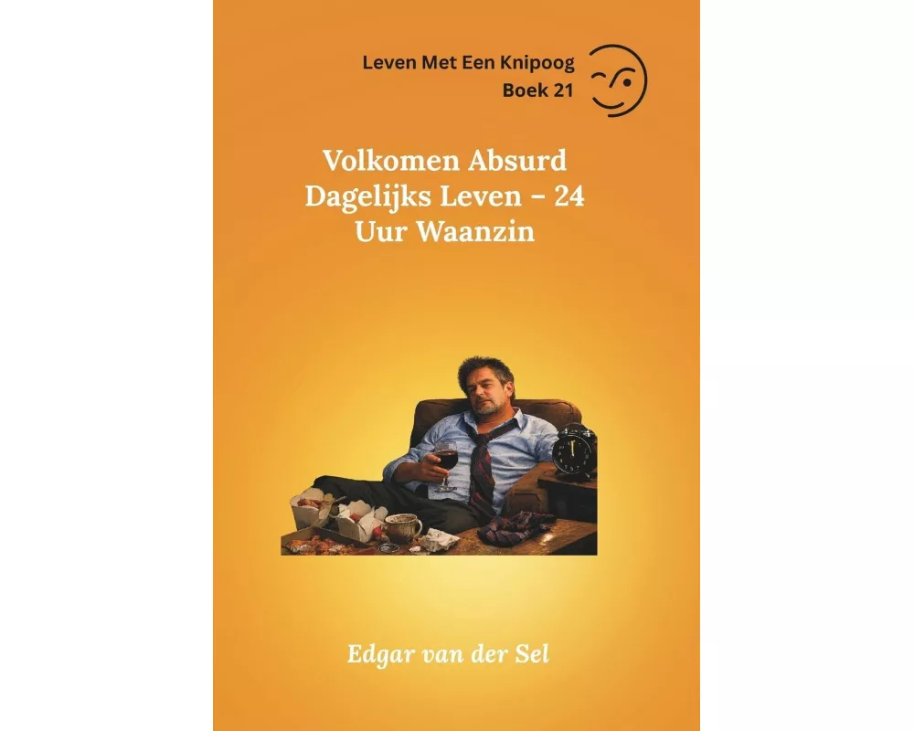 Volkomen Absurd Dagelijks Leven - 24 Uur Waanzin