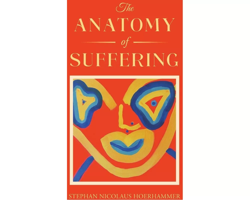 The Anatomy of Suffering