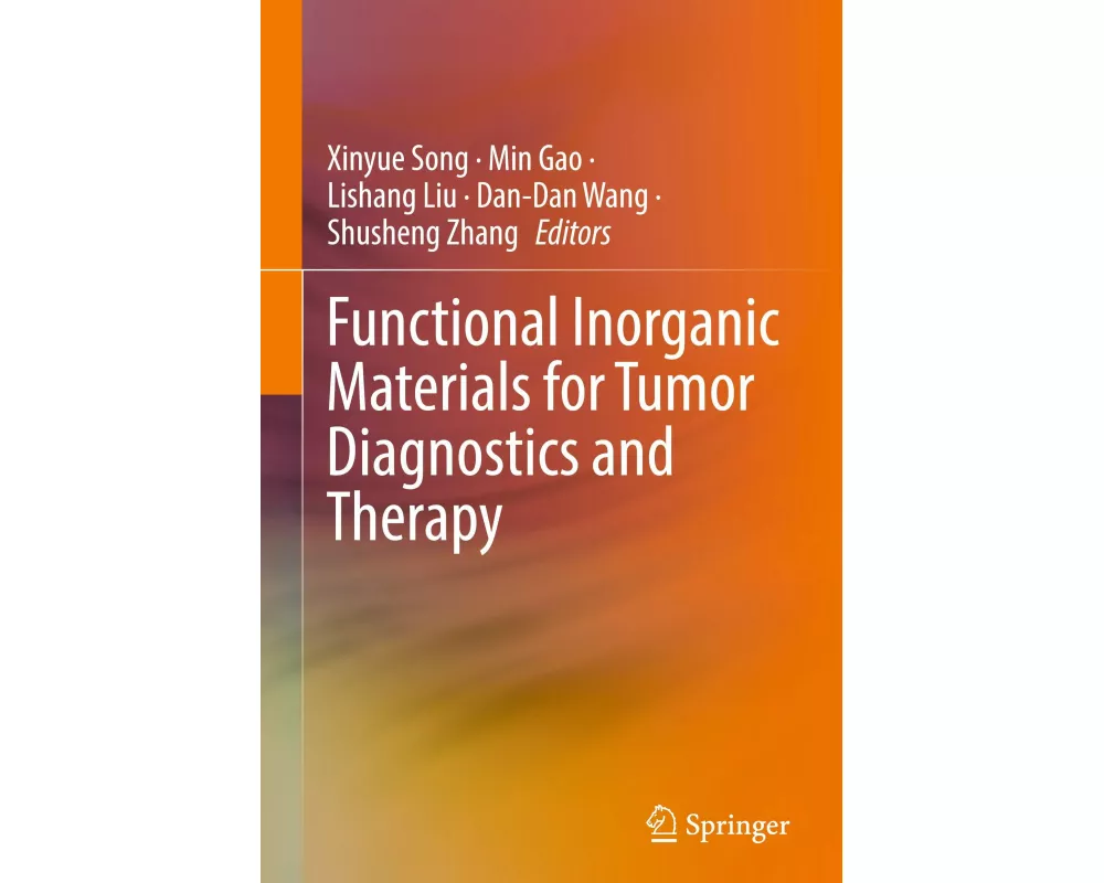Functional Inorganic Materials for Tumor Diagnostics and Therapy