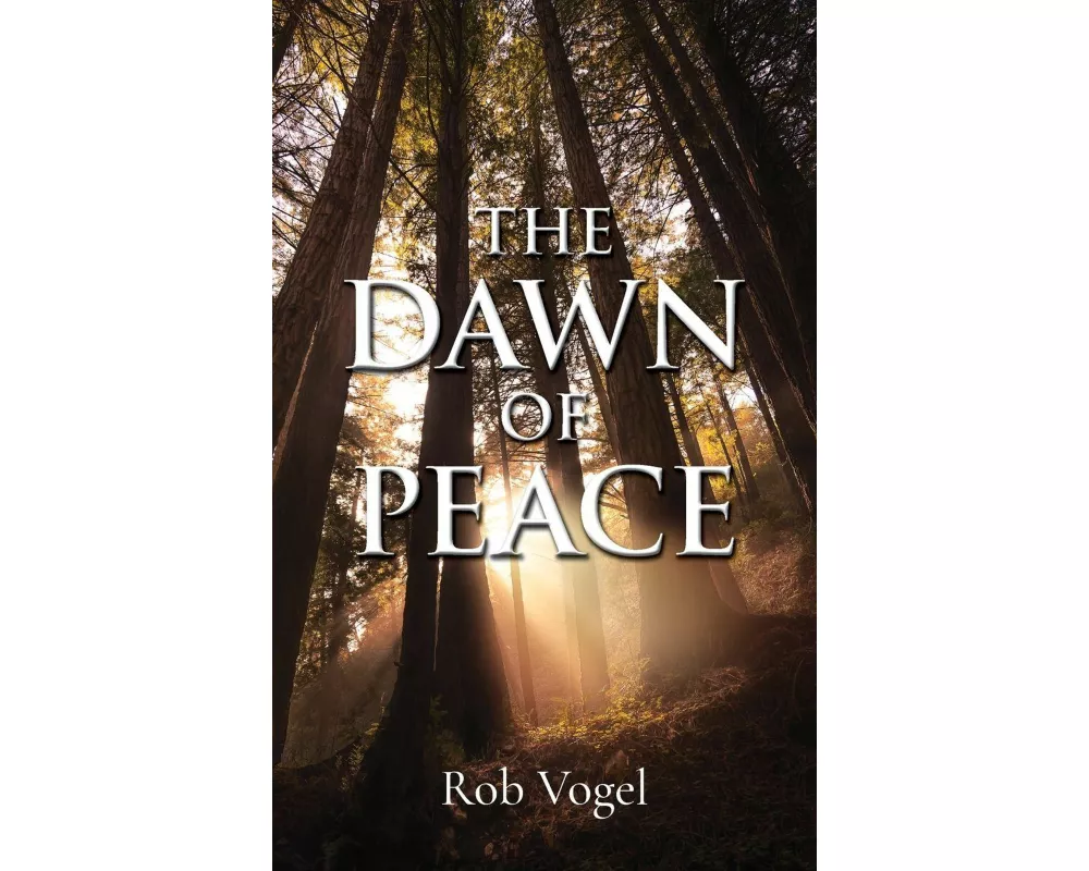 The Dawn of Peace