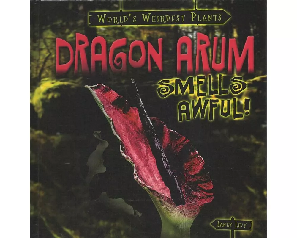 Dragon Arum Smells Awful!