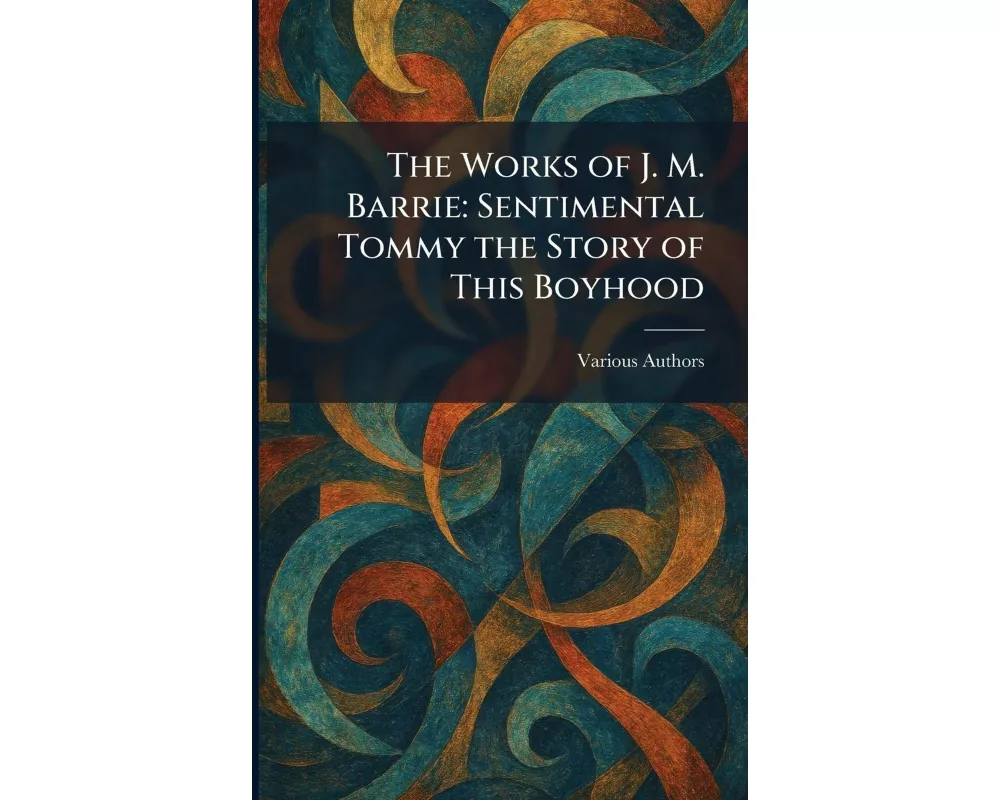 The Works of J. M. Barrie