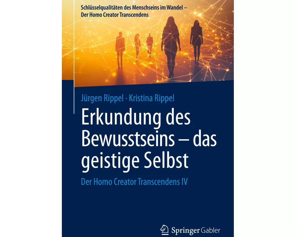 Erkundung des Bewusstseins – das geistige Selbst