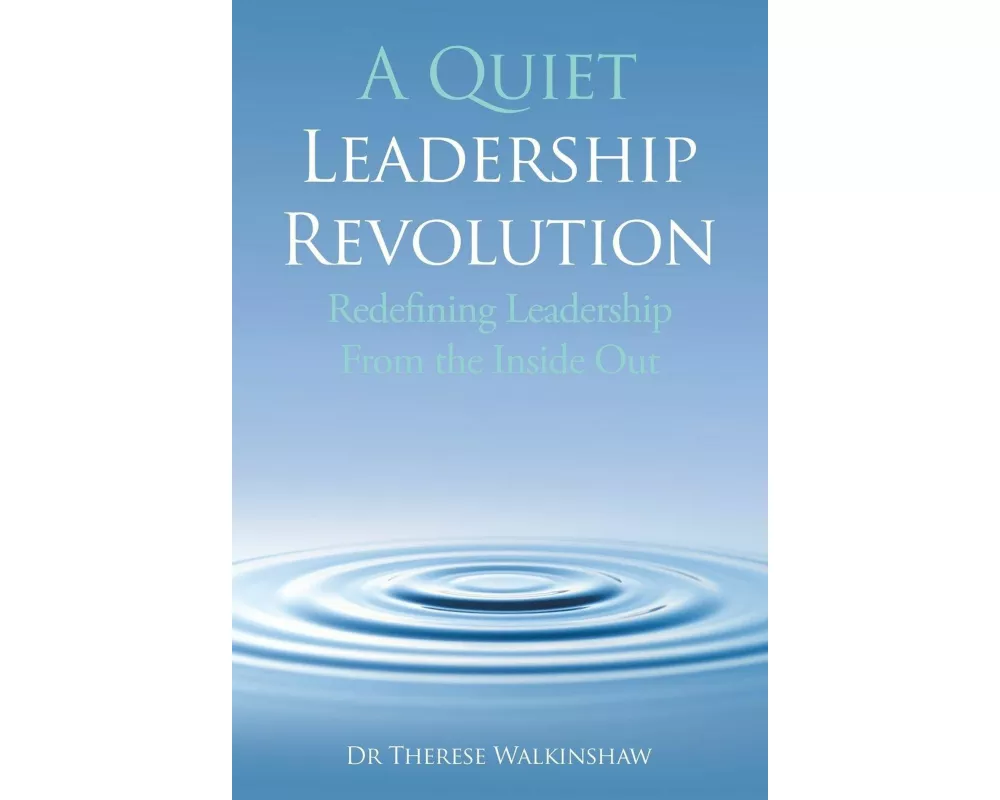 A Quiet Leadership Revolution