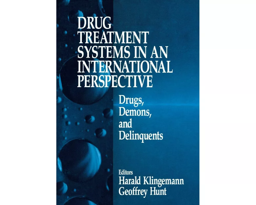Drug Treatment Systems in an International Perspective