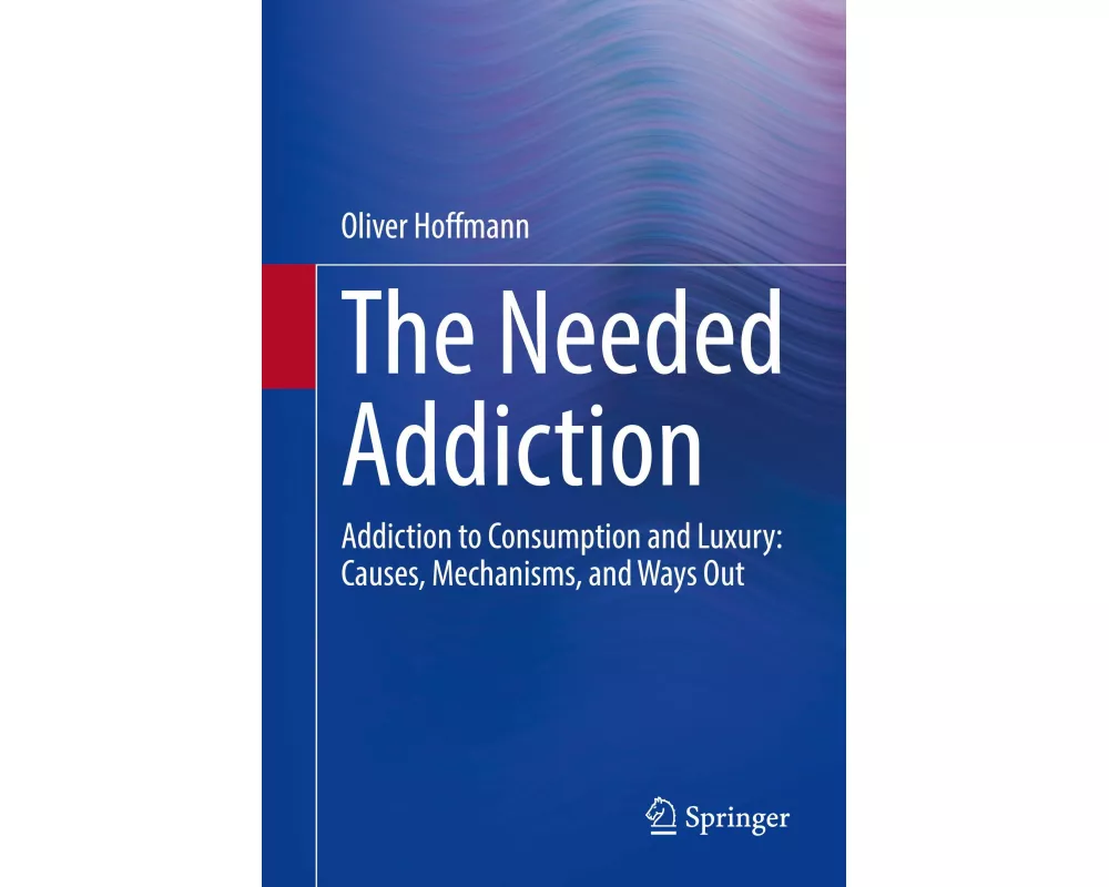 The Needed Addiction