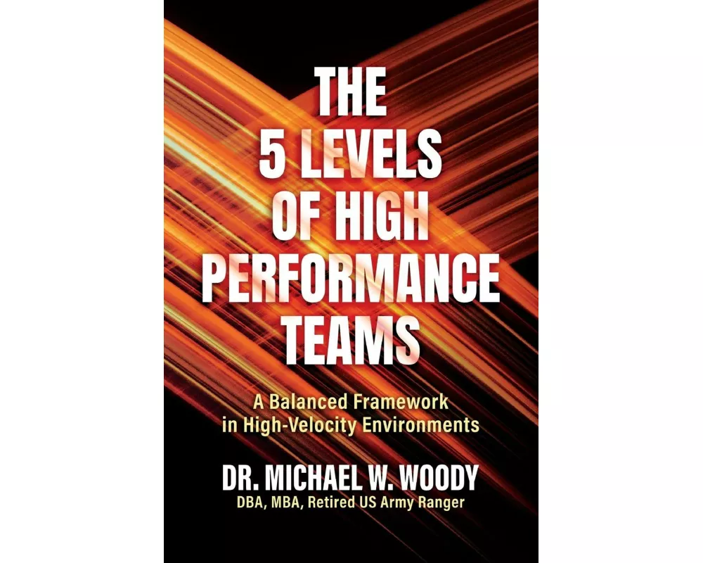 The 5 Levels of High Performance Teams