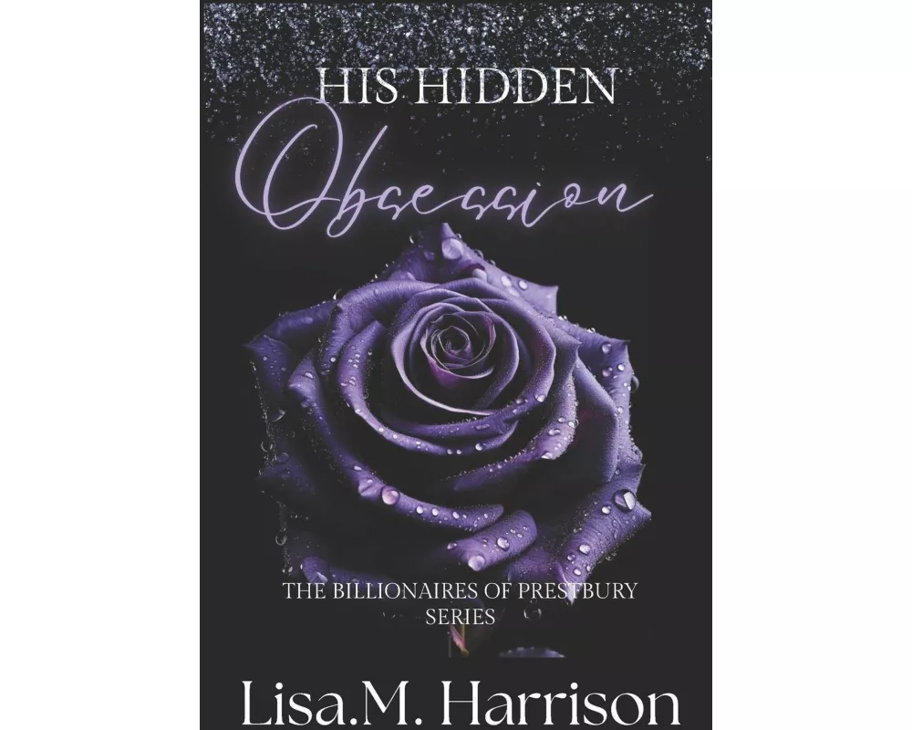 His Hidden Obsession