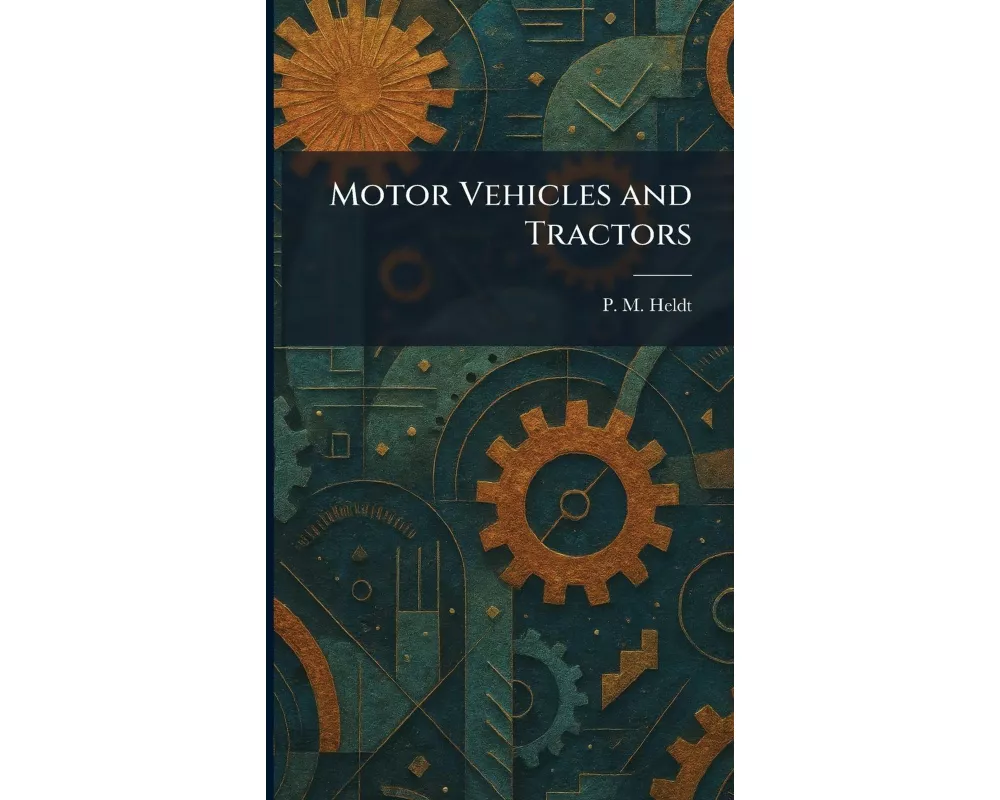 Motor Vehicles and Tractors