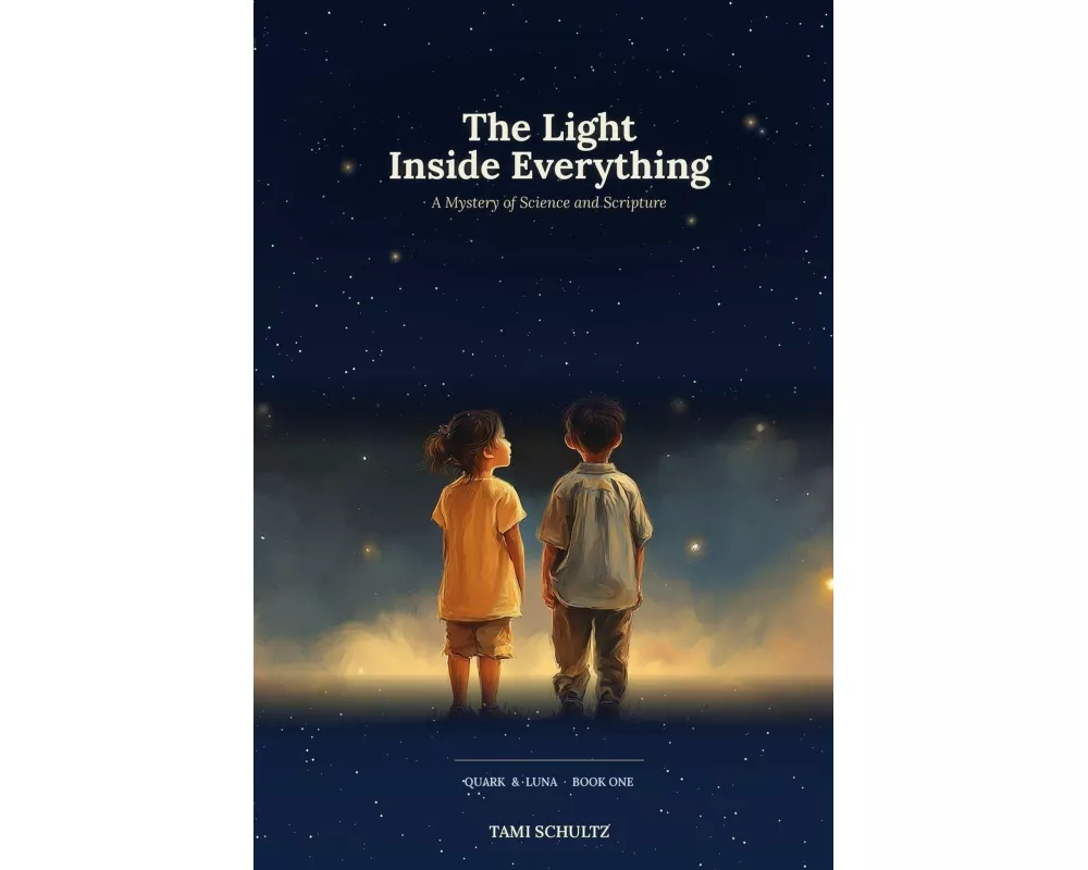 The Light Inside of Everything