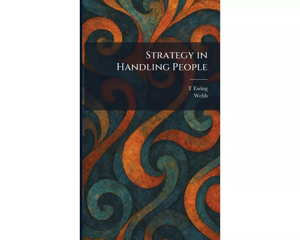 Strategy in Handling People