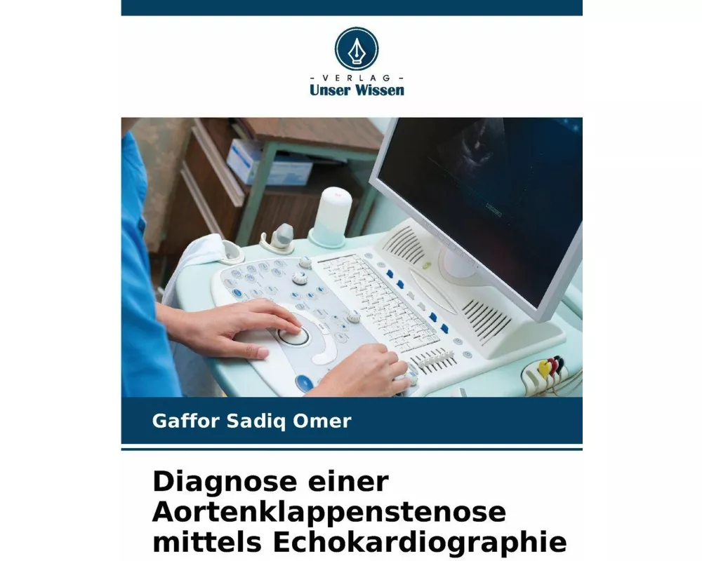 Diagnose einer Aortenklappenstenose mittels Echokardiographie