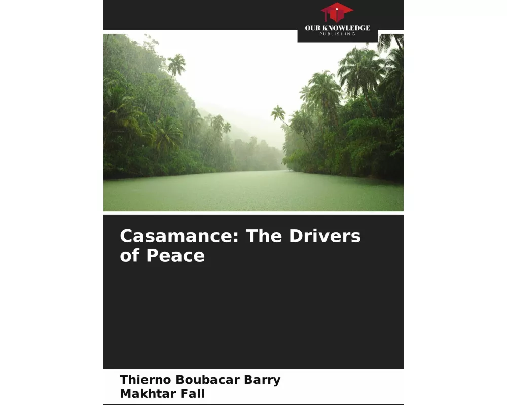 Casamance: The Drivers of Peace