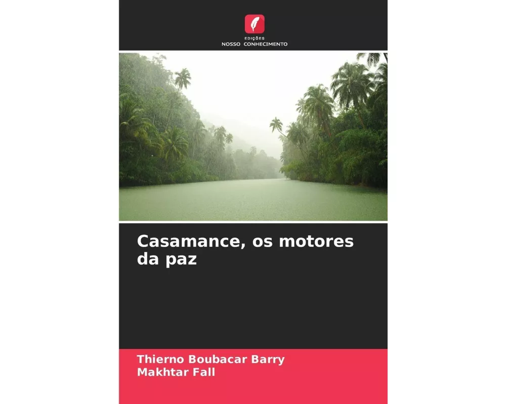 Casamance, os motores da paz